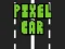 遊戲Pixel Car在線