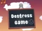 遊戲Destress Game在線