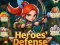 遊戲Heroes' Defense在線