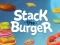 遊戲Stack The Burger在線