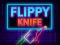 遊戲Flippy Knife Neon在線