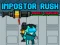 遊戲Impostor Rush: Rocket Launcher在線