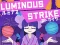 遊戲Luminous Strike在線