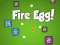 遊戲Fire Egg!在線
