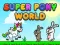 遊戲Super Pony World在線