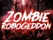 遊戲Zombie Robogeddon在線