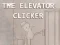 遊戲The Elevator Clicker在線
