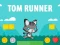 遊戲Tom Runner在線