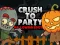 遊戲Crush to Party Halloween Edition在線