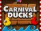 遊戲Carnival Ducks在線