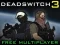 遊戲Deadswitch 3在線