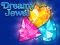遊戲Dreamy Jewel在線