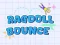 遊戲Ragdoll Bounce在線