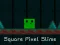 遊戲Square Pixel Slime在線