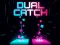 遊戲Dual Catch在線