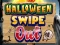 遊戲Halloween Swipe Out在線