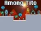 遊戲Among Tito在線