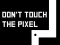 遊戲Do not touch the Pixel在線