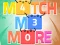 遊戲Match Me More在線