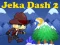 遊戲Jeka Dash 2在線