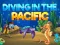 遊戲Diving In The Pacific在線