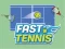 遊戲Fast Tennis在線