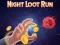 遊戲Night Loot Run在線