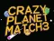 遊戲Crazy Planet Match 3在線