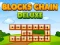 遊戲Blocks Chain Deluxe在線