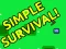 遊戲Simple Surviving Game在線