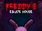 遊戲Freddy's Escape House在線