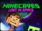 遊戲Minecaves Lost in Space在線