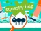 遊戲Squashy Bug在線