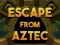 遊戲Escape From Aztec在線