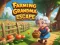 遊戲Farming Grandma Escape在線