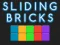 遊戲Sliding bricks在線