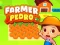 遊戲Farmer Pedro在線