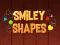 遊戲Smiley Shapes在線