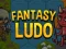 遊戲Fantasy Ludo在線