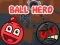 遊戲Ball Hero Adventure: Red Bounce Ball在線