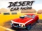 遊戲Desert Car Racing在線