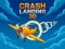 遊戲Crash Landing 3D在線