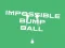 遊戲Impossible Bump Ball在線