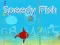 遊戲Speedy Fish在線