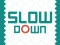 遊戲Slow Down在線