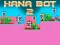 遊戲Hana Bot 2在線