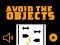 遊戲Avoid The Objects在線