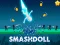 遊戲Smashdoll在線