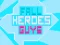 遊戲Fall Heroes Guys 2在線
