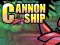 遊戲Cannon Ship在線